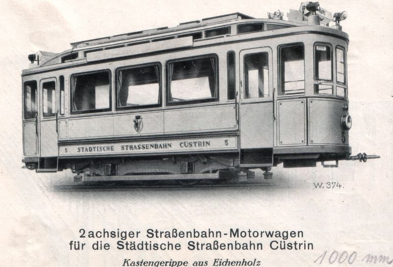 Historische Fotos der Stadt Küstrin  - Die küstriner Straßenbahn SPEZIAL: Die elektrische Straßenbahn - Werksfoto des Triebwagens *7